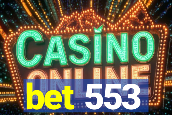 bet 553